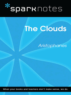 cover image of The Clouds (SparkNotes Literature Guide)